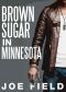 [Cooper Smith 01] • Brown Sugar in Minnesota